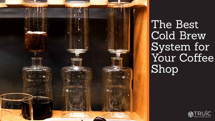The Best Cold Brew System for Your Coffee Shop image.