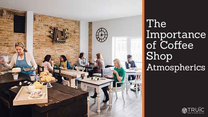 The Importance of Coffee Shop Atmospherics image.