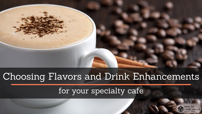 Choosing Flavors & Drink Enhancements for Your Specialty Cafe image.